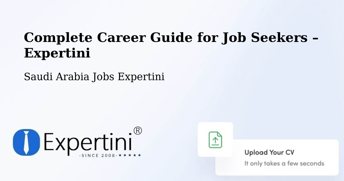 Career Guide for Job Seekers – Al `Usaylah - Al `Usaylah, Saudi Arabia Jobs Expertini