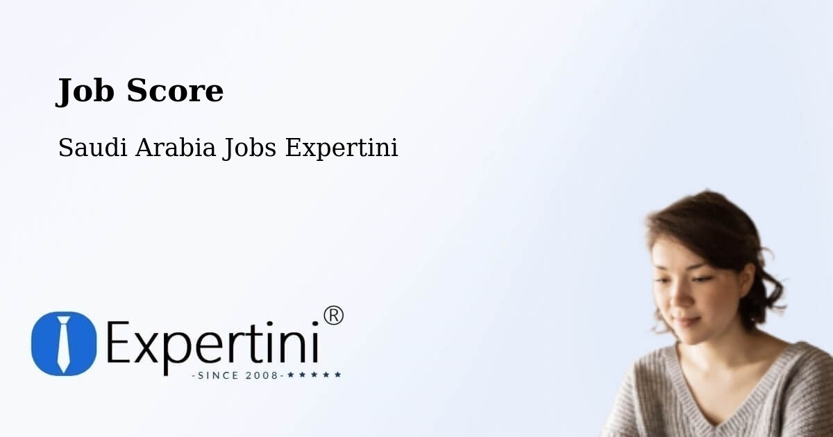 Job Score & Job Description Score Tool – Al `Usaylah - Saudi Arabia Jobs Expertini