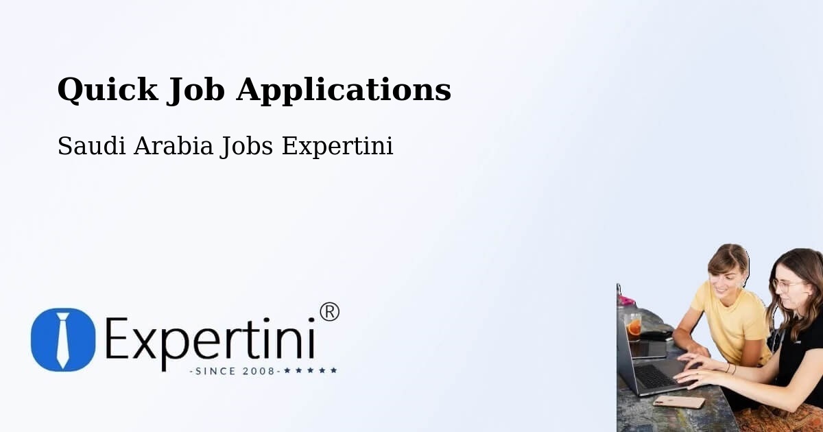 Quick Apply Feature – Al `Usaylah - Saudi Arabia Jobs Expertini
